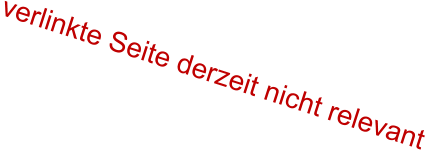 verlinkte Seite derzeit nicht relevant